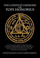 The Complete Grimoire of Pope Honorius (PB) 1905297653 Book Cover