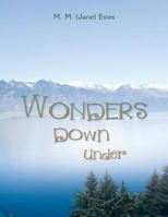Wonders Down Under 1481726862 Book Cover