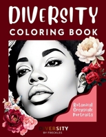Botanical Adult Coloring Book with Portraits Across Cultures and Nations: Botanical Coloring Book for Black Women: Faces Coloring Book with Beautiful B0CRB27HS9 Book Cover