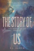 The Story of Us: The World of My Dreams 1546244980 Book Cover