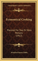 Economical Cooking: Planned for Two or More Persons 1120191203 Book Cover