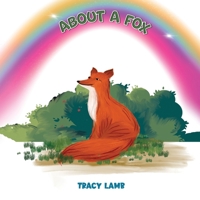 About a Fox: Red the Fox 1916852432 Book Cover