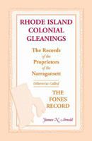 The Records of the Proprietors of the Narragansett: Otherwise Called the Fones Record - Primary Source Edition 1596412488 Book Cover