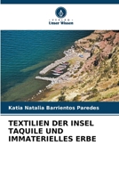 TEXTILIEN DER INSEL TAQUILE UND IMMATERIELLES ERBE 6205778890 Book Cover