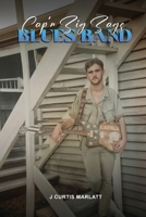 Cap'N Zig Zag's Blues Band B0H5FRT82Y Book Cover