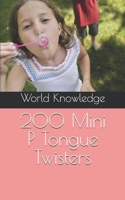 200 Mini P Tongue Twisters 1519029535 Book Cover