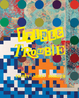 Triple Trouble: Fairey Hirst Invader 1911736396 Book Cover