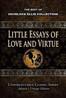 Little Essays of Love and Virtue 1975654064 Book Cover