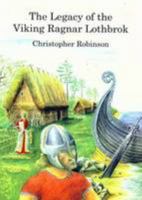 The Legacy of the Viking Ragnar Lothbrok 1906542074 Book Cover