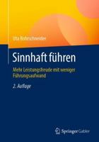 Sinnhaft F?hren : Mehr Leistungsfreude Mit Weniger F?hrungsaufwand 3658298677 Book Cover