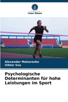 Psychologische Determinanten für hohe Leistungen im Sport (German Edition) 6206966402 Book Cover