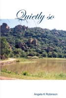 Quietly so 1409265633 Book Cover