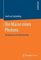 Die Masse eines Photons: Randnotizen der Elektrotechnik 3658336641 Book Cover