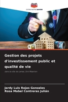 Gestion des projets d'investissement public et qualité de vie: dans la ville de Lamas, Sint Maarten 6205867583 Book Cover