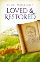 Loved and Restored : The Story of Naomi 1620208954 Book Cover