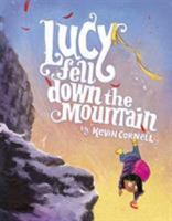 Lucy Fell Down the Mountain 0374306087 Book Cover