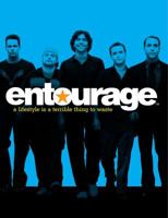 Entourage: A Lifestyle Is a Terrible Thing to Waste 1416554963 Book Cover