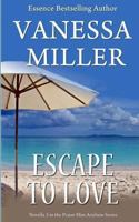 Escape to Love 1492986704 Book Cover