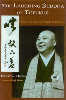 The Laughing Buddha of Tofukuji: The Life of Zen Master Keido Fukushima (Spiritual Masters) 0941532623 Book Cover