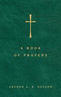 A Book of Prayers: A Guide to Public and Personal Intercession 0830857362 Book Cover