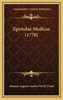 Epistolae Medicae (1770) 1104741571 Book Cover