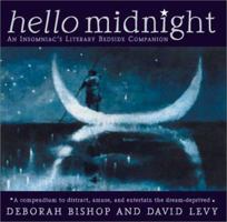 Hello Midnight: An Insomniacs Literary Bedside Companion 0684848341 Book Cover