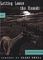 Letting Loose the Hounds 0393335542 Book Cover
