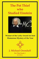 The Pot Thief Who Studied Einstein 1480458805 Book Cover