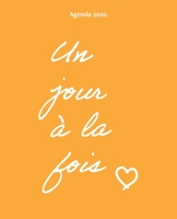 Un jour à la fois: Agenda, 12 mois de janvier à décembre, planification hebdomadaire, semainier simple et graphique, design soigné et professionnel (French Edition) 1712878778 Book Cover