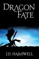 Dragon Fate 0979393590 Book Cover