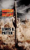 Savage Desert: A Western Duo 1611739667 Book Cover