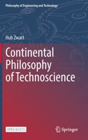 Continental Philosophy of Technoscience 3030845729 Book Cover