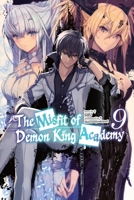 The Misfit of Demon King Academy, Vol. 9 (light novel) 1975391098 Book Cover