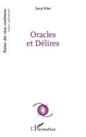 Oracles et Délires (Poètes Des Cinq Continents) (French Edition) 2140285735 Book Cover