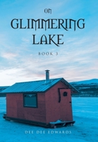 On Glimmering Lake: Book 3 B0DR9PGF3Z Book Cover