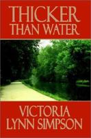 Thicker Than Water 1403344388 Book Cover