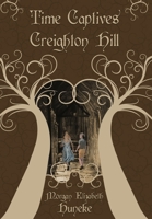 Creighton Hill 1733046283 Book Cover