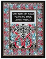 The Book of Kells Painting Book 0500281467 Book Cover