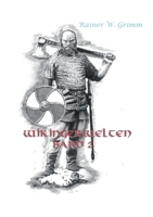 Wikingerwelten Band II 3739205334 Book Cover