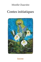 Contes initiatiques (French Edition) 2334093882 Book Cover