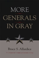 More Generals in Gray 0807119679 Book Cover