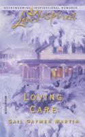 Loving Care 0373872496 Book Cover