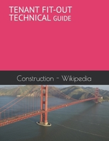 TENANT FIT-OUT TECHNICAL GUIDE B0C481P7LL Book Cover