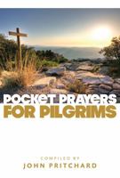 Pocket Prayers for Pilgrims 0715142380 Book Cover