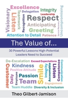 The Value of: 30 Powerful Lessons High-Potential Leaders Need to Succeed B0F66KB9QZ Book Cover