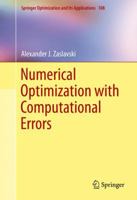 Numerical Optimization with Computational Errors 331930920X Book Cover