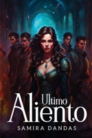 Ultimo Aliento (Spanish Edition) 1787994260 Book Cover