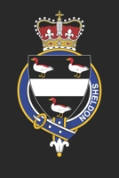 Sheldon: Sheldon Coat of Arms and Family Crest Notebook Journal (6 x 9 - 100 pages) 1677370181 Book Cover