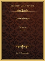 De Wiskunde: Dichtstuk 116956514X Book Cover