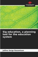 Sig education, a planning tool for the education system 6205885050 Book Cover